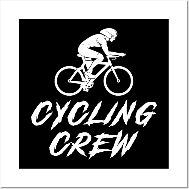 Cycling Crew Awesome Tee: Pedaling with Humor! Wall Art by MKGift